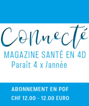 S'abonner au magazine Connecté santé en 4D